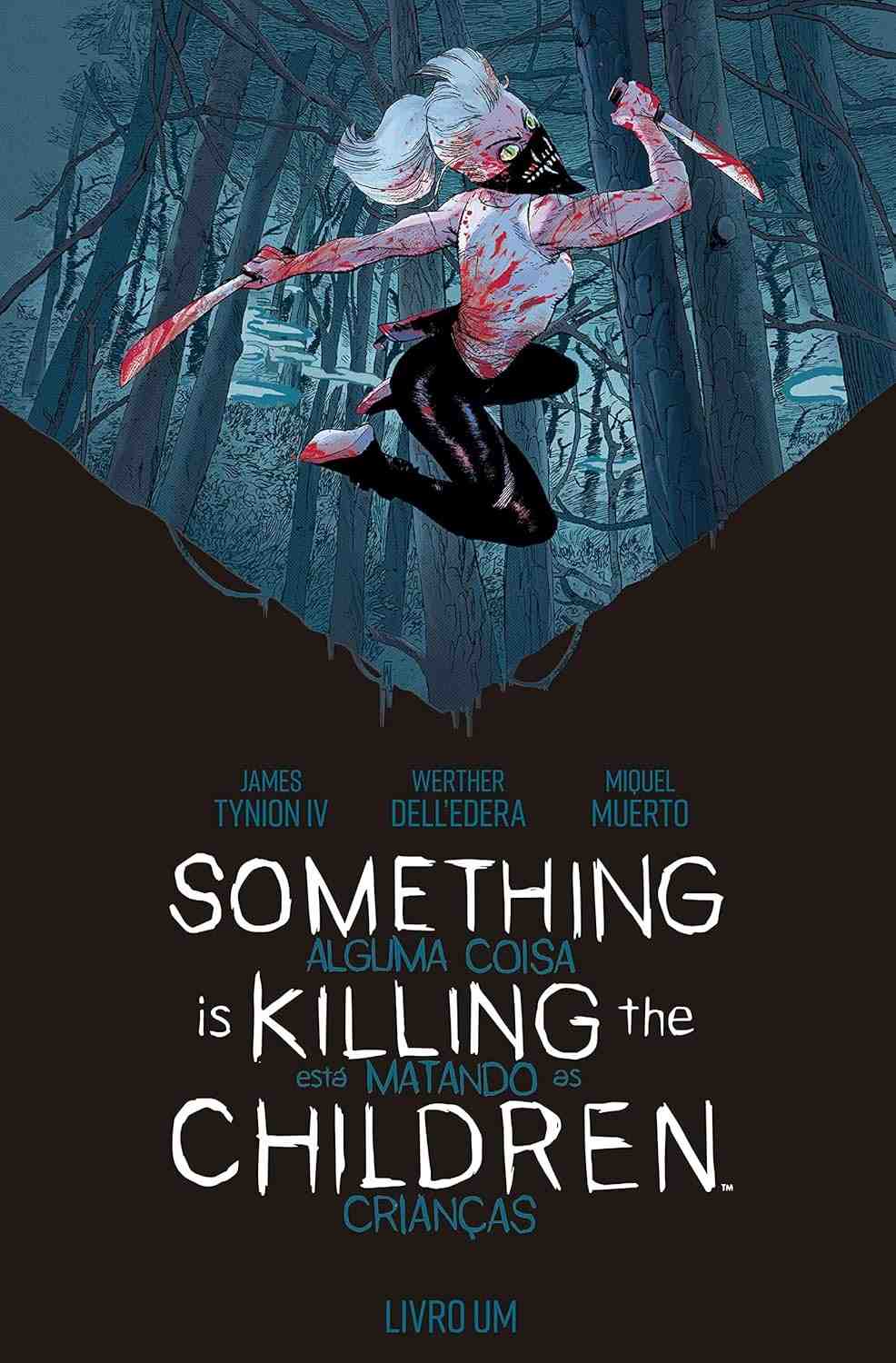 Something is Killing the Children Vol. 1: A Caçada aos Monstros Começa!