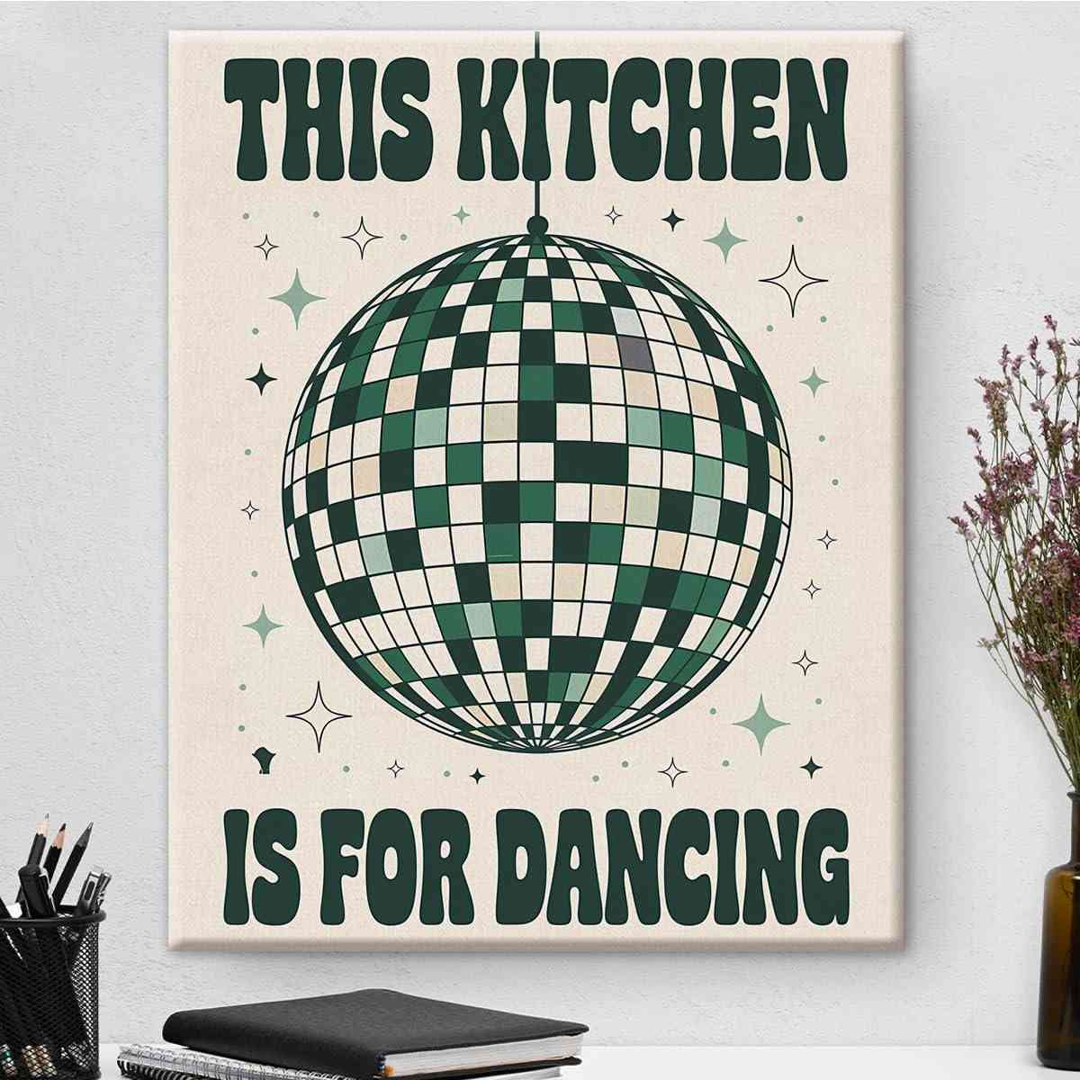 Quadro de Arte Moderno para Cozinha - This Kitchen Is for Dancing - Pôster emoldurado com design retrô disco ball para decoração de parede