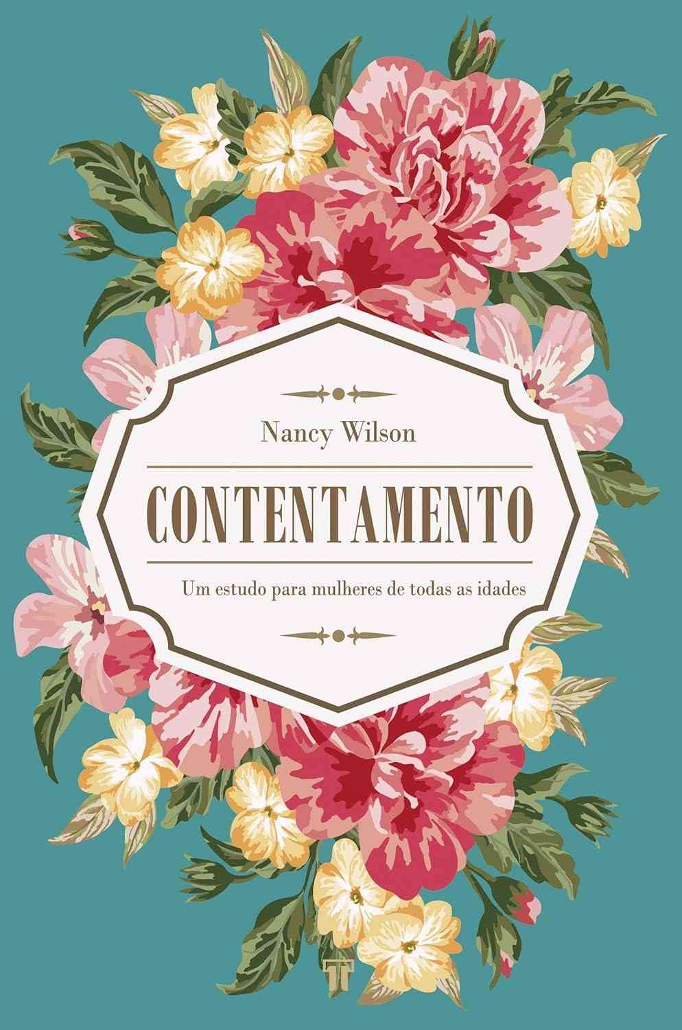 Contentamento: Descubra a Paz Interior para Mulheres de Todas as Idades