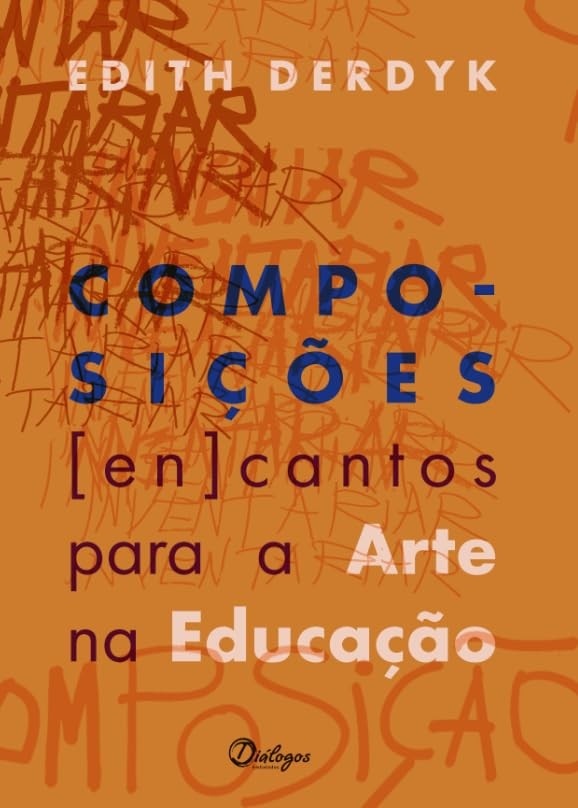 Composições: [en]cantos para a Arte na Educação | Transforme sua Prática Pedagógica