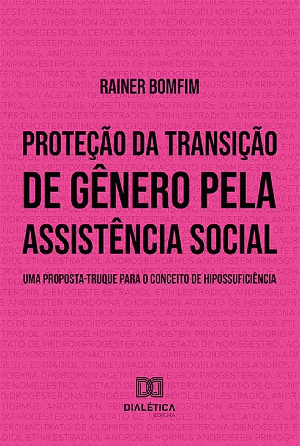 Proteção da Transição de Gênero: Hipossuficiência e Assistência Social