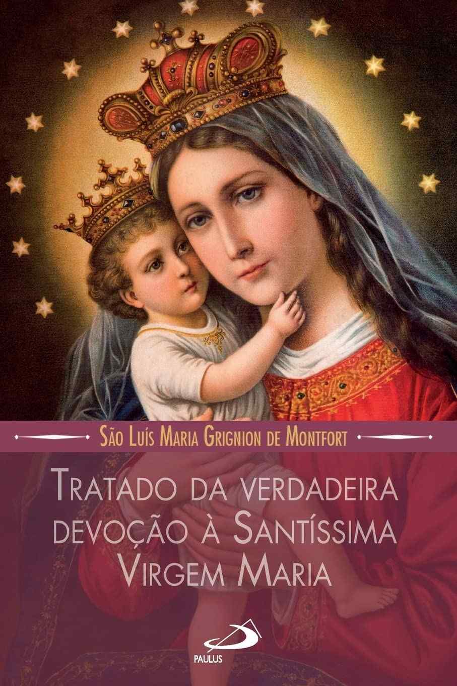 tratado-a-completo-santissima-virgem-guia-devocao-verdadeira-maria-a-da-a