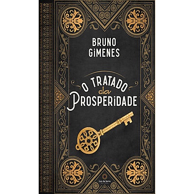 Tratado da Prosperidade: Desbloqueie Sua Riqueza