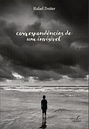 Correspondências de um Invisível: Um Romance Profundo e Emocionante