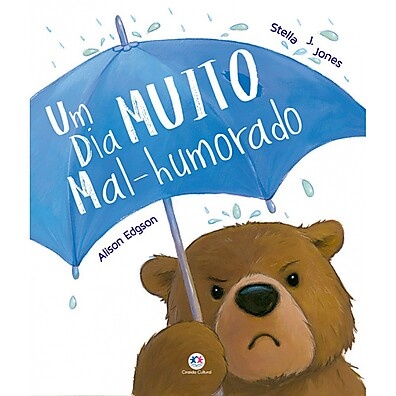 Um Dia Mal-Humorado: A História que Aquece o Coração