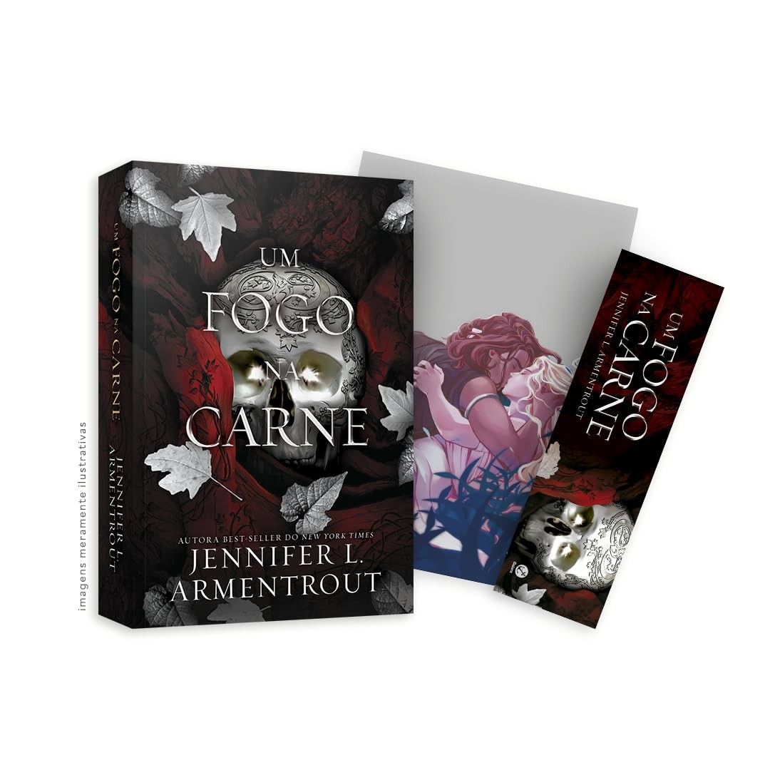Um Fogo na Carne (Vol. 3 Carne e Fogo) + Brindes Exclusivos | Jennifer L. Armentrout