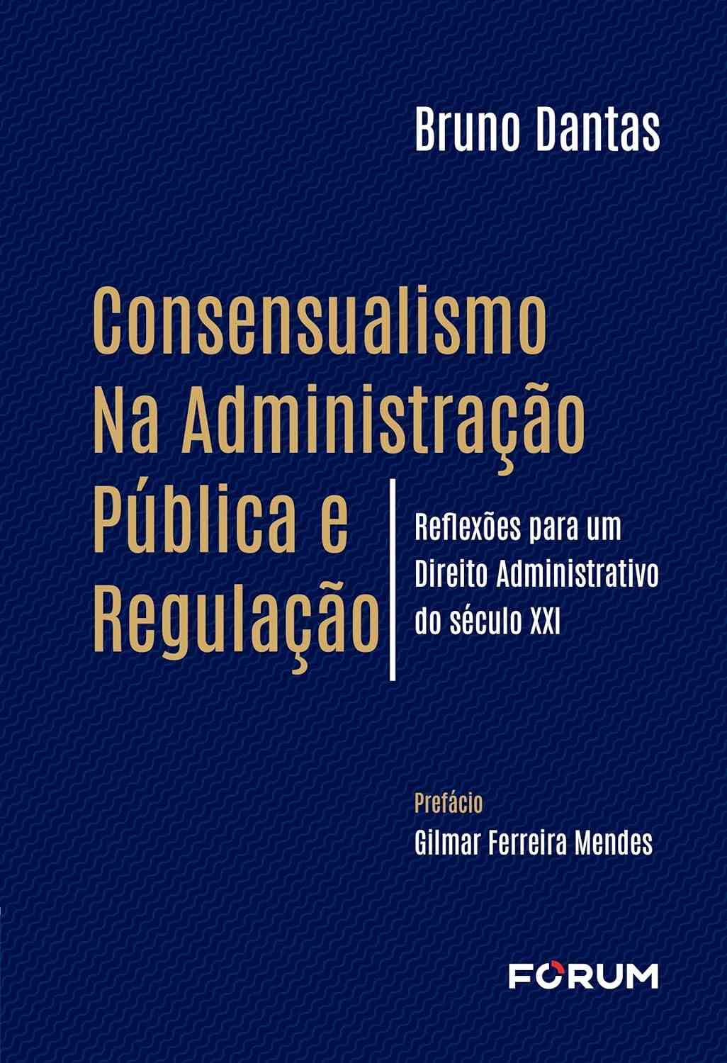 Consensualismo na Administração Pública: Um Debate Essencial para o Direito Administrativo