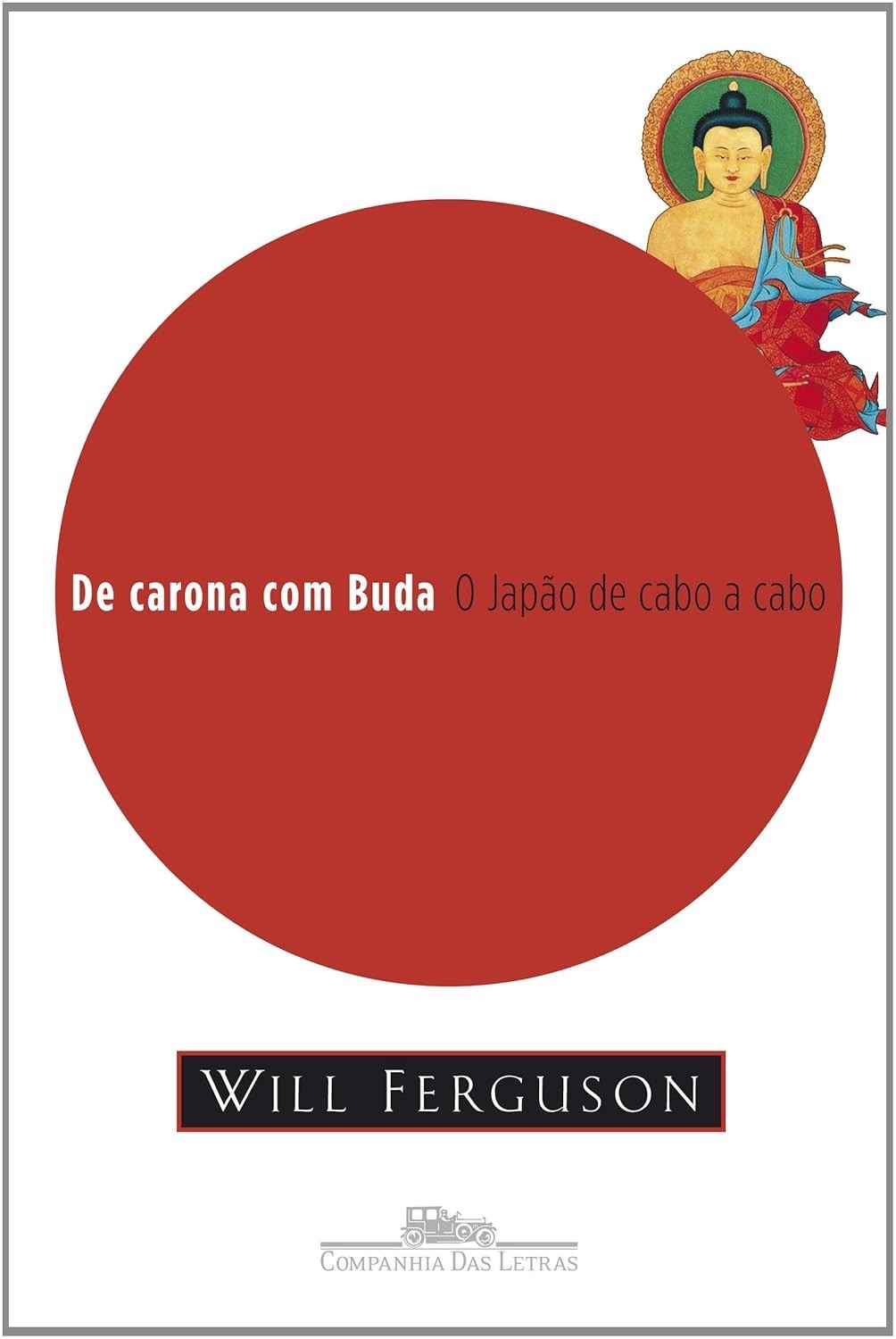De Carona com Buda: Uma Jornada Hilária e Ácida pelo Japão Contemporâneo