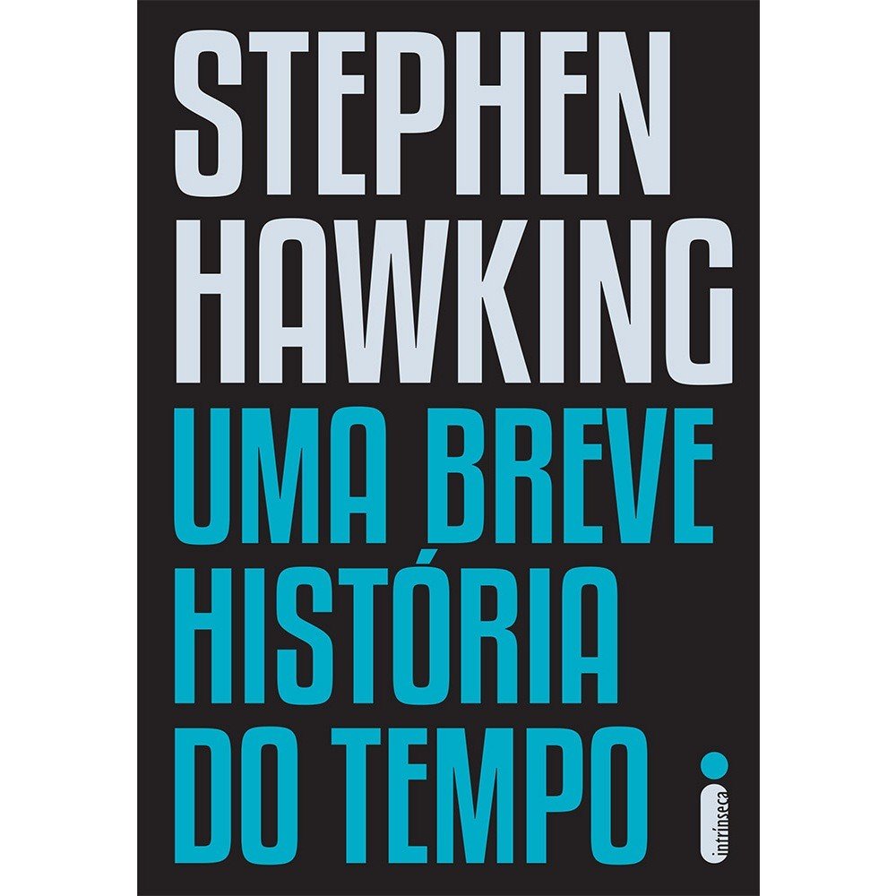 Uma Breve História do Tempo: Desvende o Universo