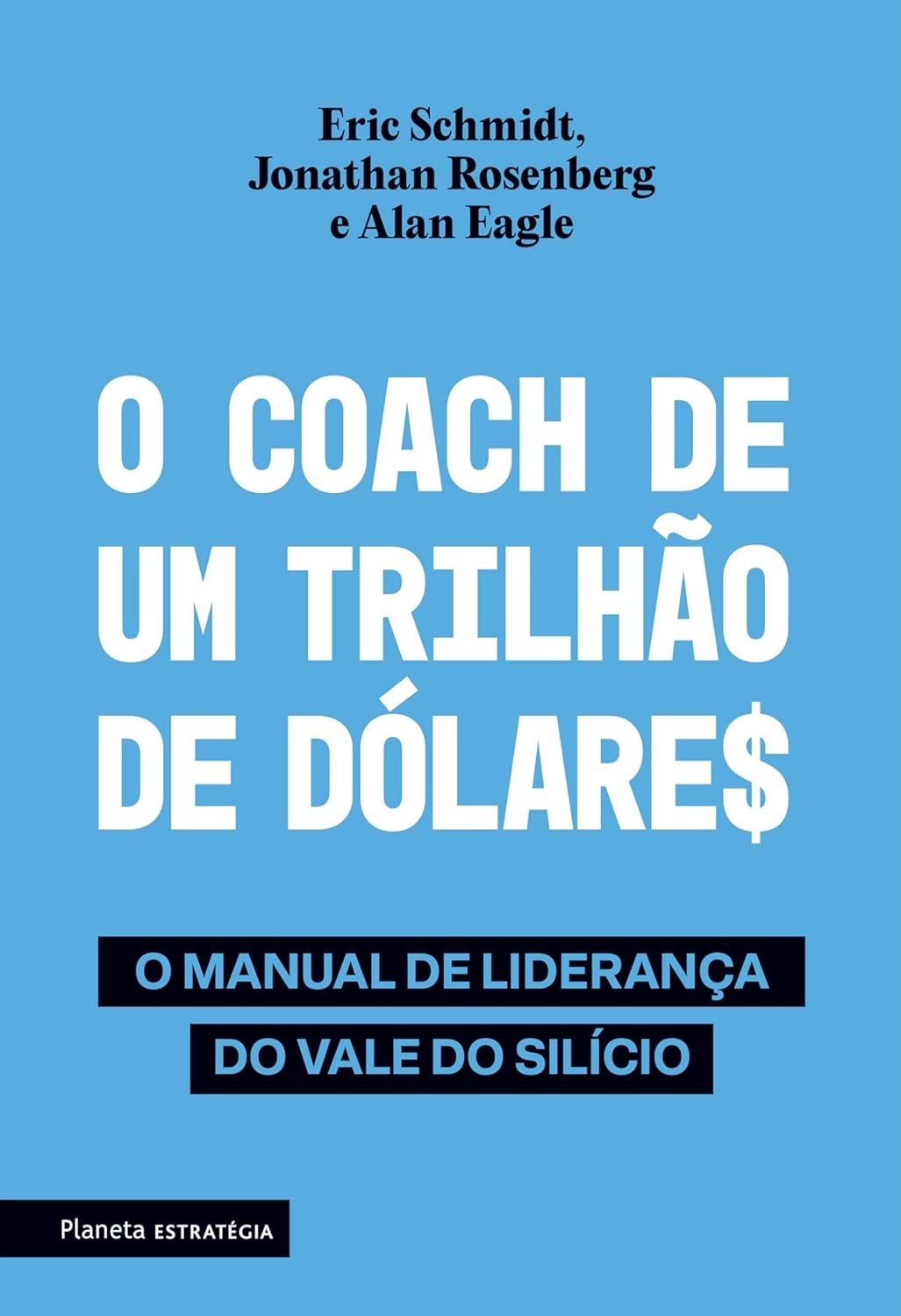 vale-de-edicao-do-a-coach-manual-do-o-de-de-lideranca-2-trilhao-silicio-dolares-um-a