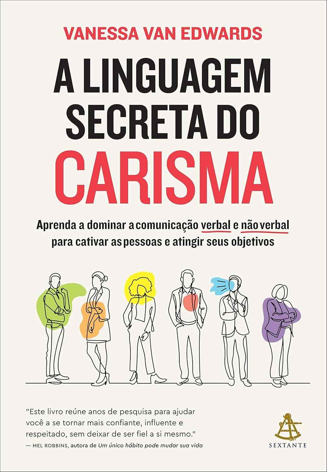 Domine o Carisma: A Linguagem Secreta da Comunicação Verbal e Não Verbal