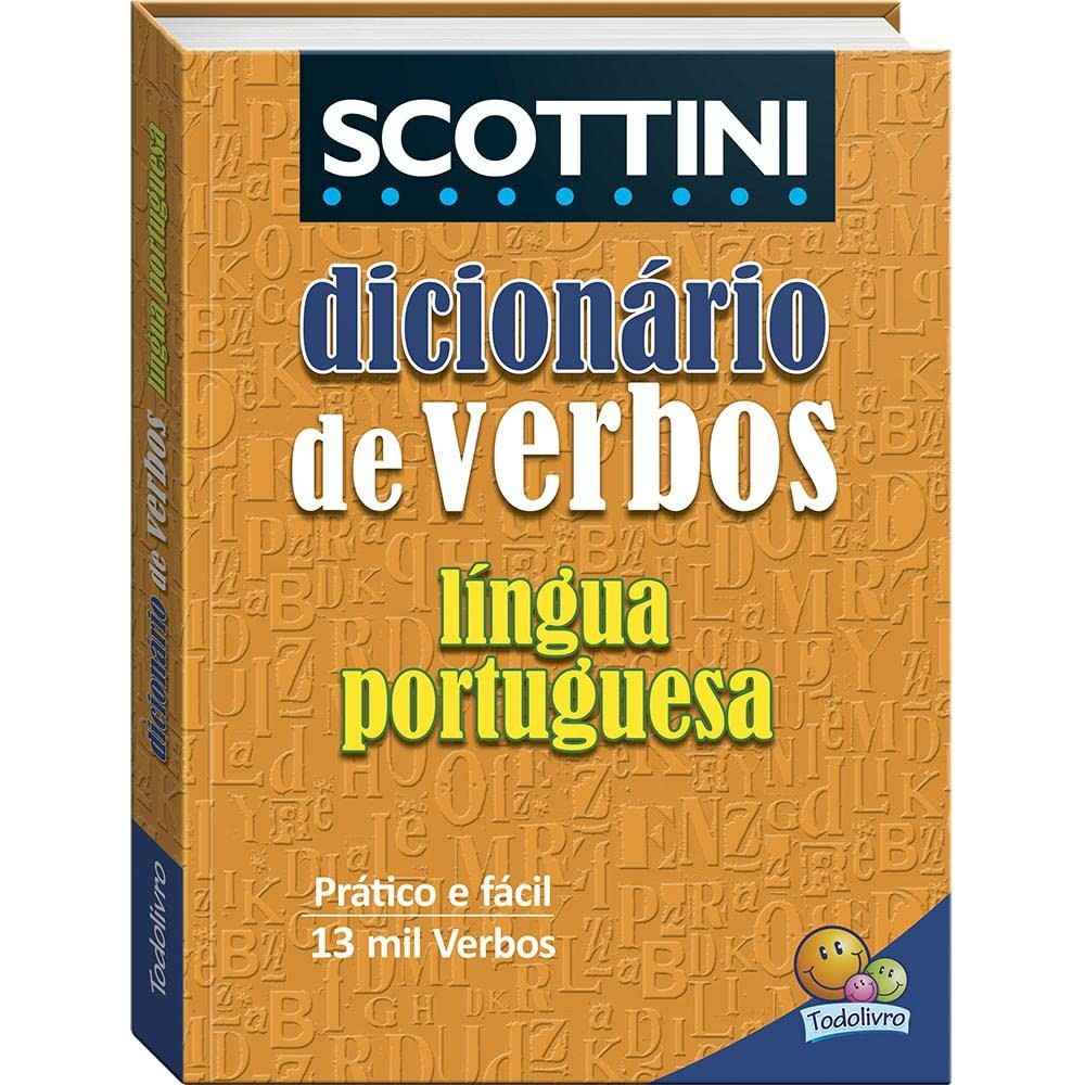 Scottini Dicionário de Verbos da Língua Portuguesa: Domine a Gramática!