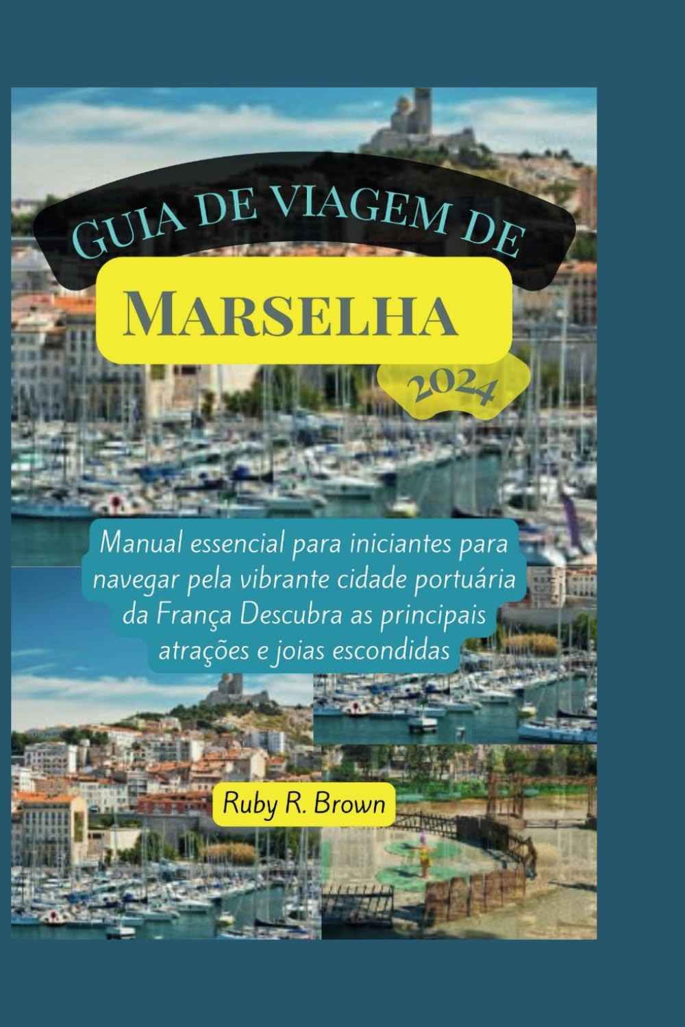 viagem-a-guia-passaporte-franca-seu-a-da-portuaria-2024-marselha-joia-para-de-a