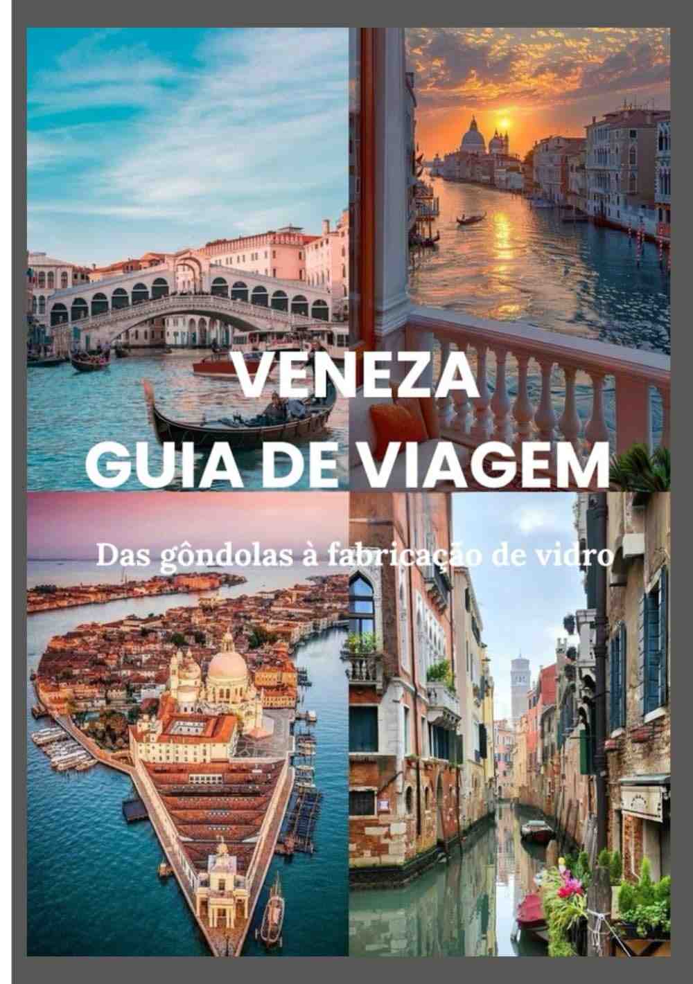 viagem-segredos-2026-roteiros-e-experiencias-de-2025-veneza-guia-inesqueciveis-a