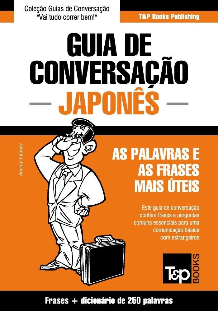 Guia de Conversação Português-Japonês e Mini Dicionário Essencial para Viajantes