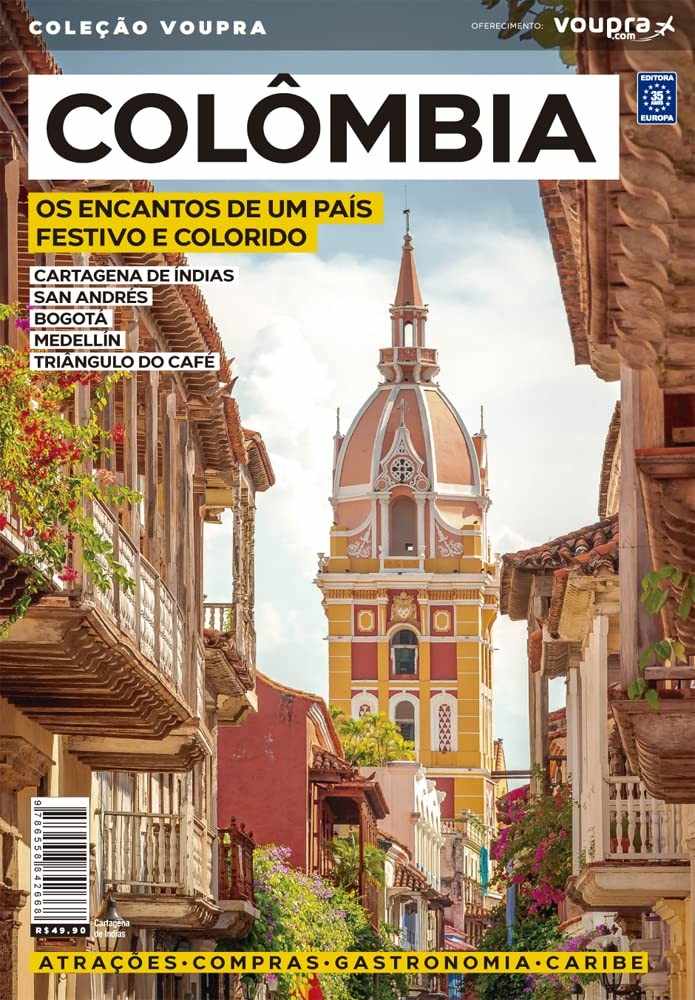 Colômbia: Descubra os Encantos de um País Vibrante e Inesquecível