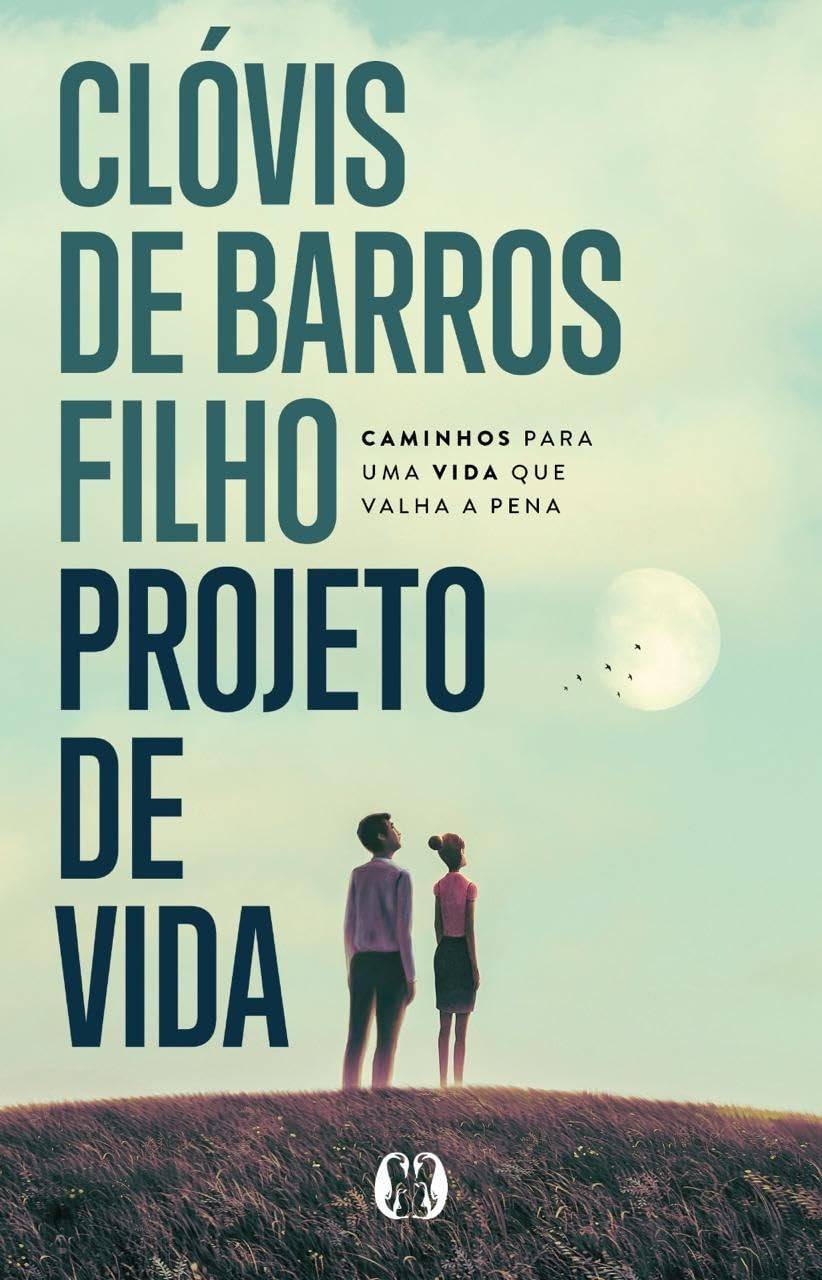 Projeto de Vida: Descubra o Propósito e Viva com Mais Significado