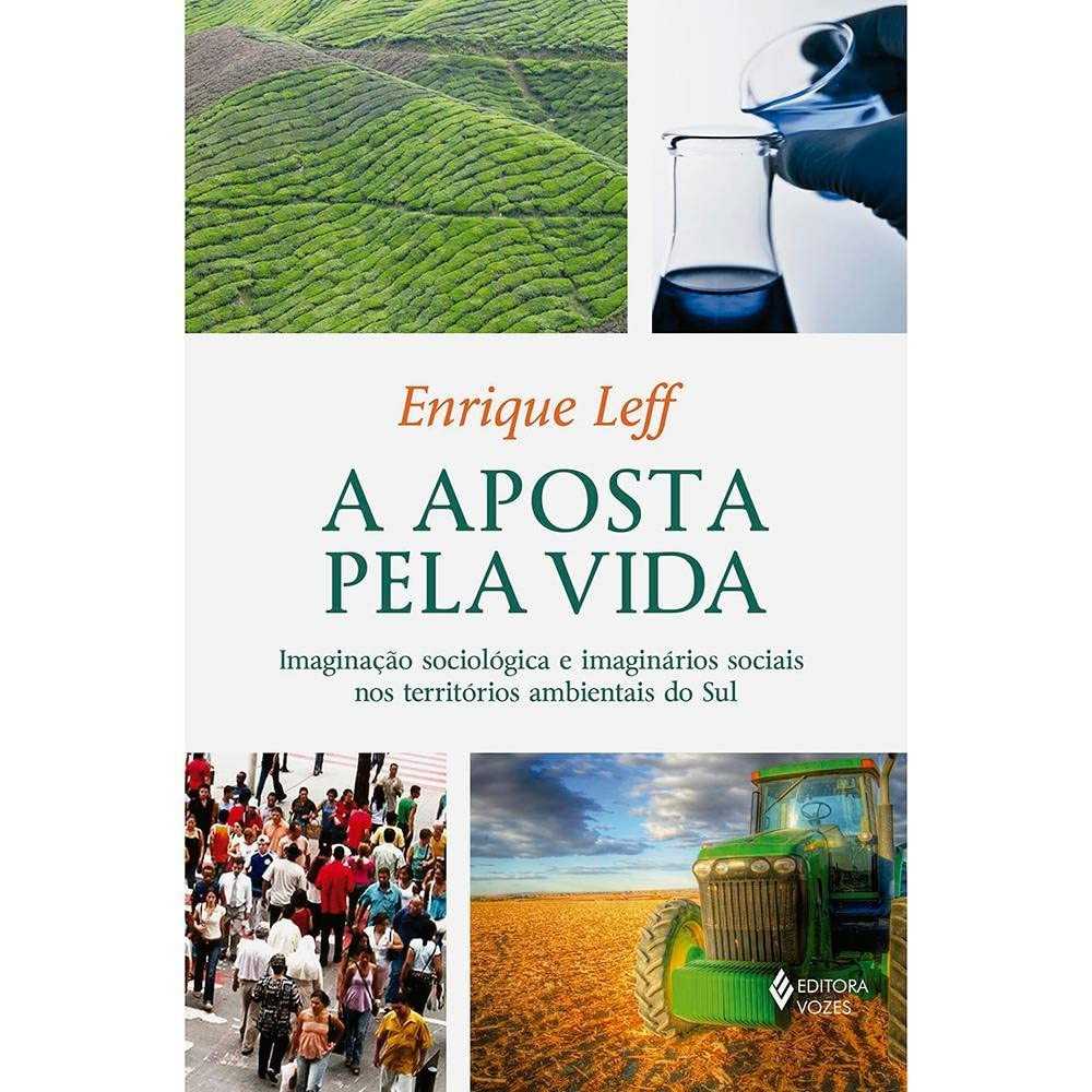 Aposta pela Vida: Imaginação Sociológica e Territórios Ambientais no Sul