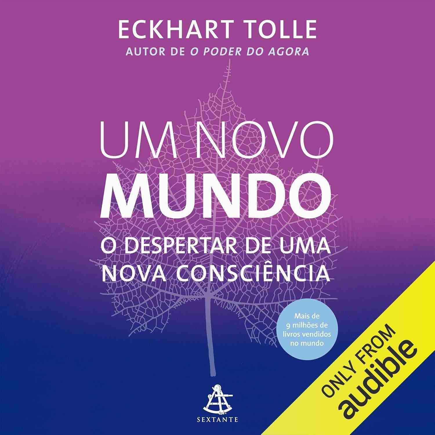 vida-transforme-com-a-despertar-tolle-sua-nova-da-consciencia-o-eckhart-a