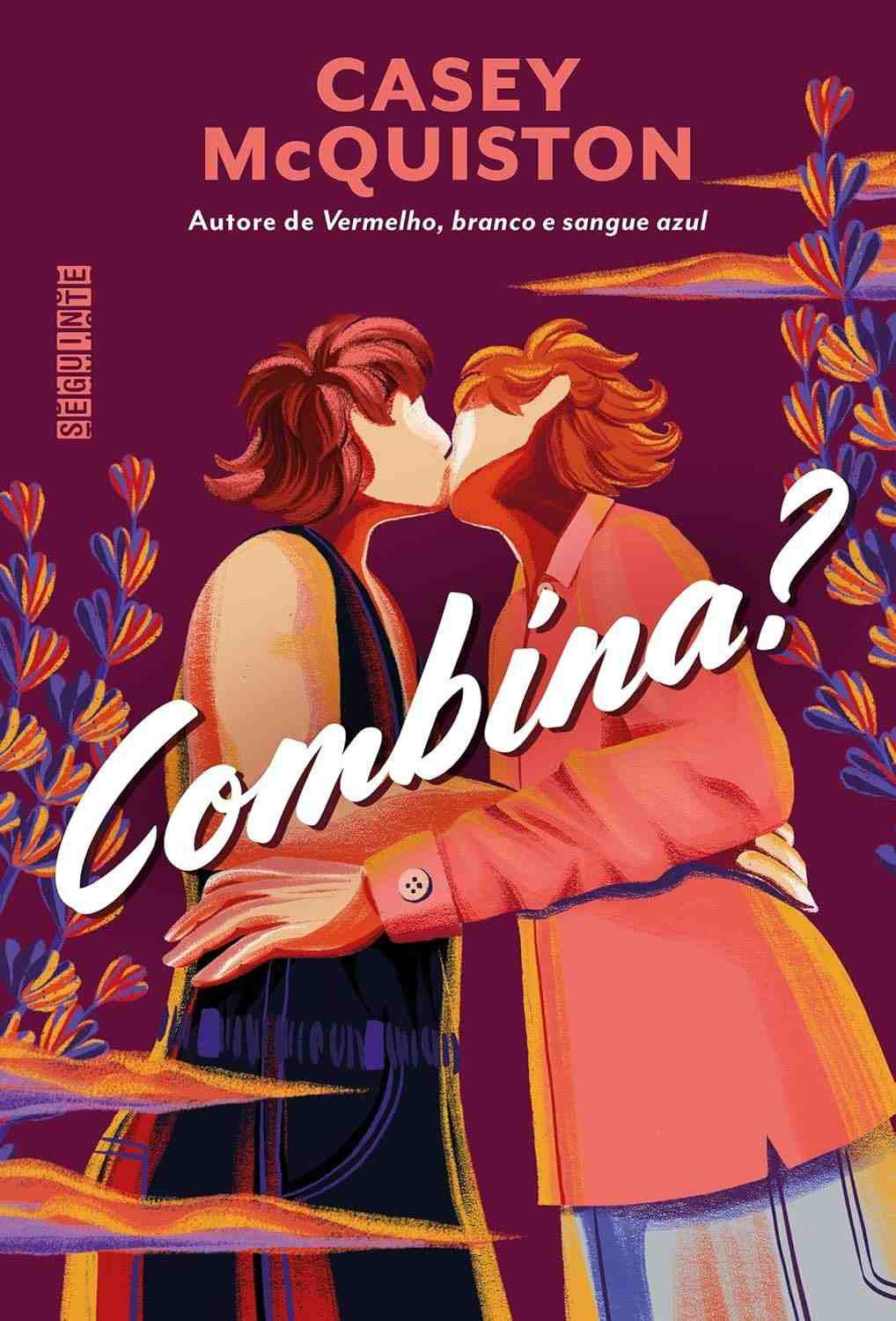 Combina? de Casey McQuiston: A Comédia Romântica Que Você Não Pode Perder!