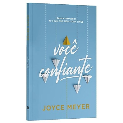 Você Confiante: Descubra Como Joyce Meyer Pode Transformar Sua Vida