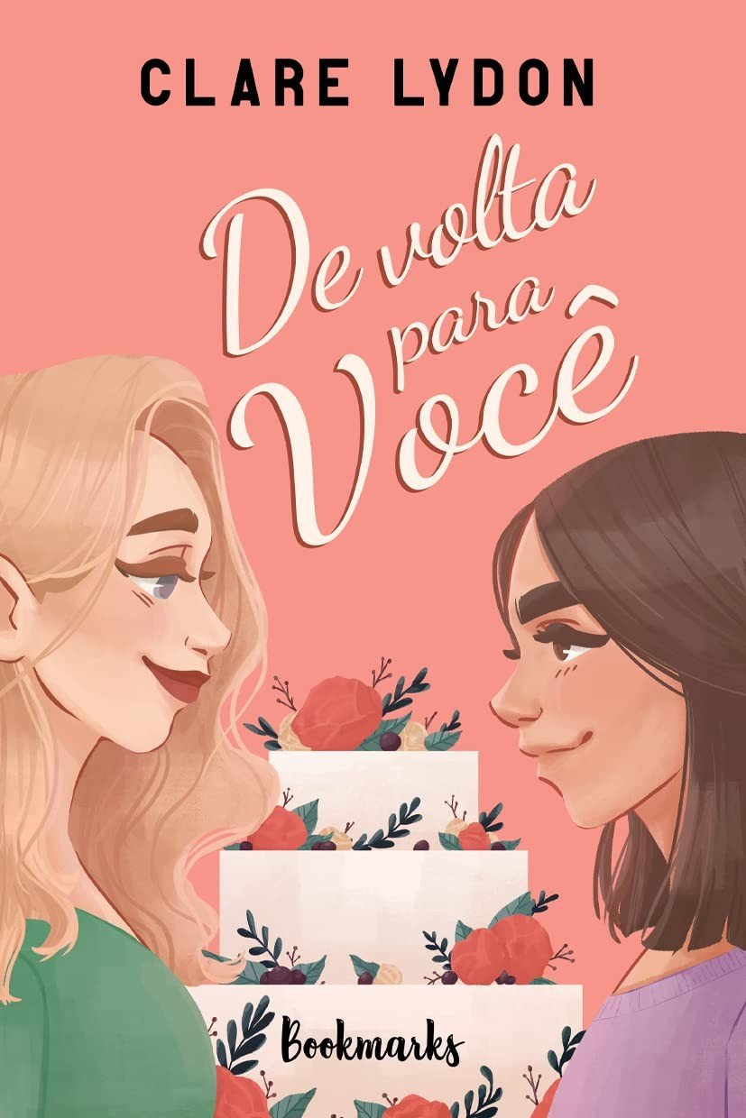 De Volta Para Você: Um Romance Sáfico Que Toca o Coração