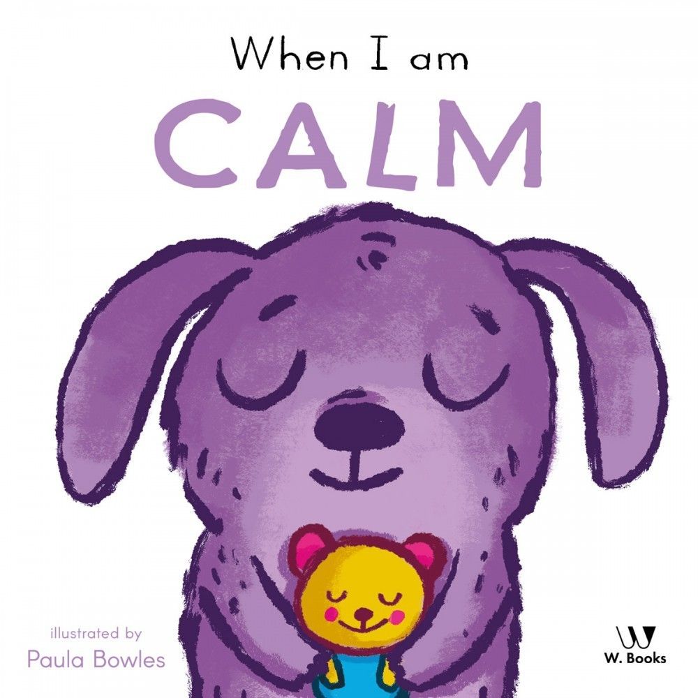 When I Am Calm: Guia para Crianças Gerenciarem Emoções