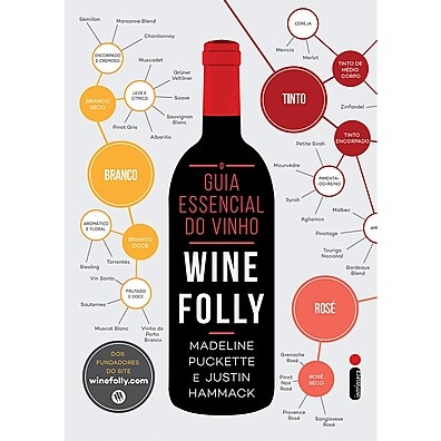 Wine Folly: Guia Essencial do Vinho